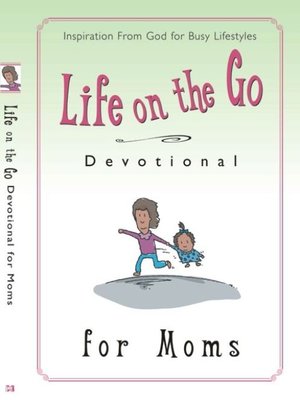 cover image of Life on the Go Devotional for Moms